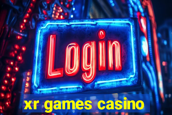 xr games casino